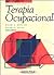 Terapia Ocupacional (Spanish Edition)