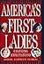 America's First Ladies: Changing Expectations