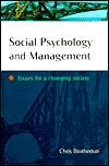 Social Psychology and Management: Issues for a Changing Society (Hardcover)