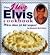 The I Love Elvis Cookbook: ...