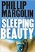 Sleeping Beauty by Phillip Margolin Sleeping Beauty by Phillip Margolin