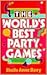 The World's Best Party Games