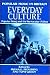 Everyday Culture: Popular S...