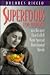 Superfoods for Women: 300 Recipes That Fulfill Your Special Nutritional Needs