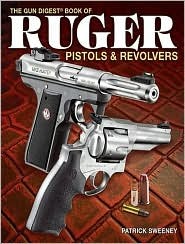 The Gun Digest Book of Ruger Pistols & Revolvers (Paperback)