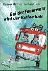 Bei der Feuerwehr...