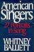 American Singers: Twenty-seven Portraits in Song
