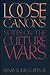 Loose Canons: Notes of the Culture Wars