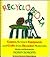 Recyclopedia: Games, Scienc...