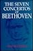The Seven Concertos of Beethoven