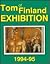 THE TOM OF FINLAND EXHIBITION 1994-95 (English and German Edition)