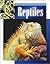 Reptiles (Science Around Us)