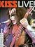 Kiss: Live!