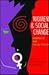 Women & Social Change by Felice Davidson Perlmutter