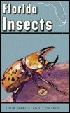 Florida Insects: Their Habits and Control (Paperback)