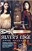 Silver's Edge by Anne Kelleher