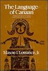 The Language of Canaan: Metaphor and Symbol in New England from the Puritans to the Transcendentalists The Language of Canaan: Metaphor and Symbol in New England from the Puritans to the Transcendentalists