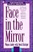 Face in the Mirror