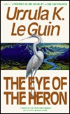 The Eye of the Heron