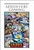 Adventure Gaming (Hobby Guides)