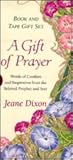 A Gift of Prayer: Words of Comfort and Inspiration from the Beloved Prophet and Seer