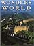 Wonders of the World Masterpieces of Architecture from 4000 BC to the Present