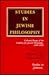Studies in Jewish Philosophy by Norbert M. Samuelson