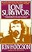 Lone Survivor by Ken Hodgson Lone Survivor by Ken Hodgson