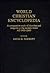 World Christian Encyclopedia: A Comparative Survey of Churches and Religions in the Modern World, A.D. 1900-2000