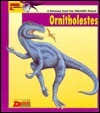 Looking at Ornitholestes: A Dinosaur from the Jurassic Period