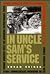 In Uncle Sam's Service: Women Workers with the American Expeditionary Force, 1917-1919
