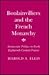 Boulainvilliers and the French Monarchy: Aristocratic Politics in Early 18th Century France