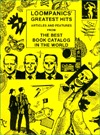 Loompanics' Greatest Hits: Articles and Features from the Best Book Catalog in the World (Paperback)