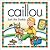 Just Like Daddy (Caillou) (NORTH STAR by Christine L'Heureux