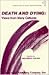 Death and Dying (Perspectives on Death and Dying Series, 1)