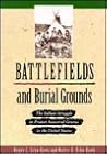 Battlefields and Burial Grounds: The Indian Struggle to Protect Ancestral Graves in the United States