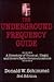 Underground Frequency Guide: A Directory of Unusual, Illegal, and Covert Radio Communications