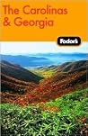 Fodor's Carolinas and Georgia Fodor's Carolinas and Georgia