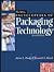 The Wiley Encyclopedia of Packaging Technology by Aaron L. Brody