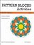 Pattern Blocks Activities (Grades K-6)