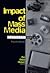 Impact of Mass Media: Current Issues (4th Edition)