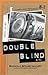 Double-blind by Michelle Butler Hallett