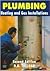 Plumbing: Heating and Gas I...
