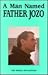 A Man Named Fr. Jozo