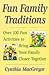 Fun Family Traditions: Over...