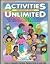 Activities Unlimited by Alexandra Cleveland