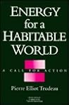 Energy for a Habitable World: A Call for Action