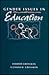 Gender Issues in Education