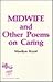Midwife and Other Poems on ...