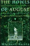 The Howls of August: Encounters with Algonquin Wolves (Paperback)